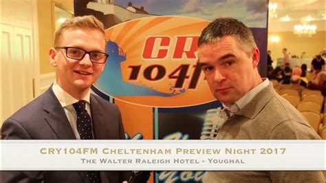 CRY 104FM Cheltenham Preview Night 2017 with Johnny Dineen .